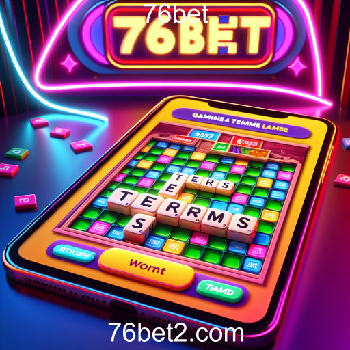 Desbravando o Mundo dos Jogos de Palavras em 76bet: A Categoria Termos